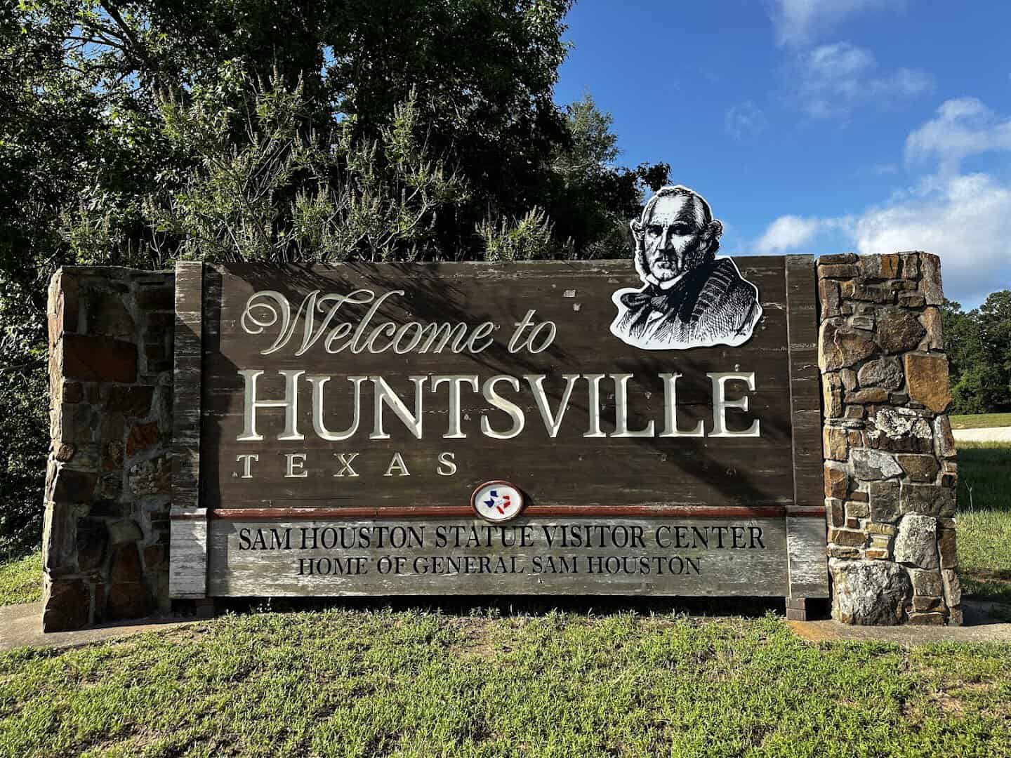 Welcome to Huntsville Texas sign at the Sam Houston Statue Visitor Center